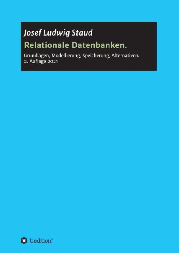 Relationale Datenbanken - Sachbuch rund um Datenmodellierung und Datenbankdesign