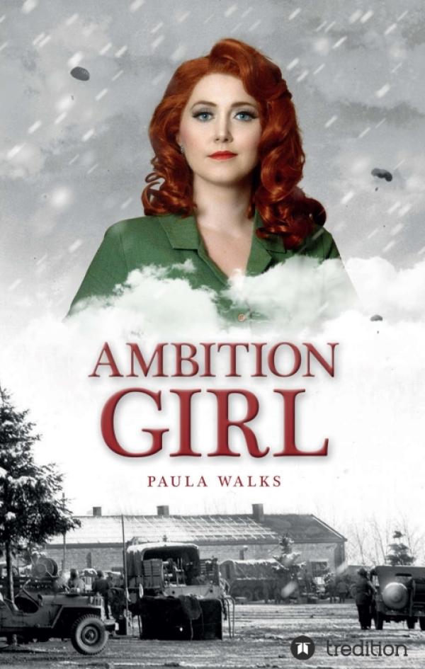 Ambition Girl - Historischer Liebesroman