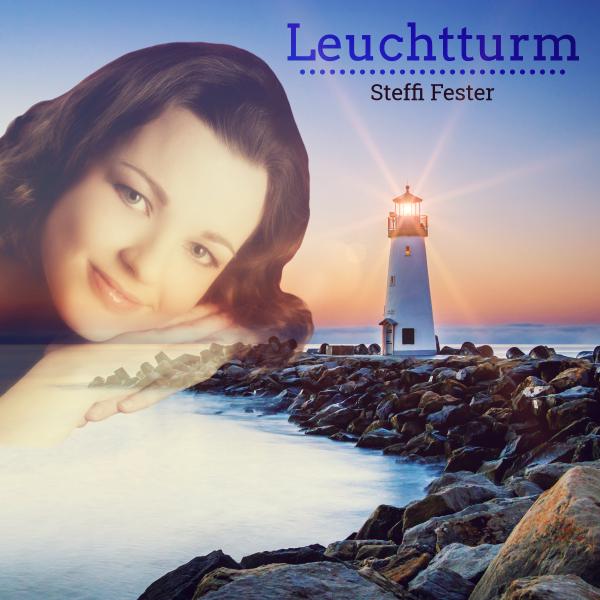 Schlager.de und Radio Hamburg präsentieren Steffi Fester mit ihrer neuen Single "Leuchtturm"