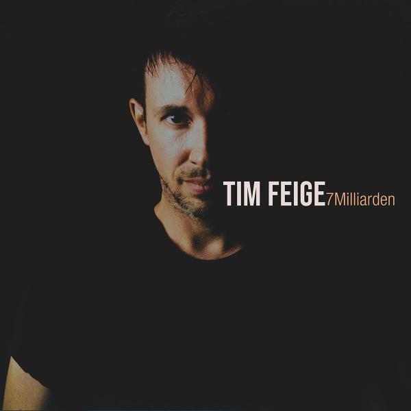  7 Milliarden - der neue Song von Tim Feige 