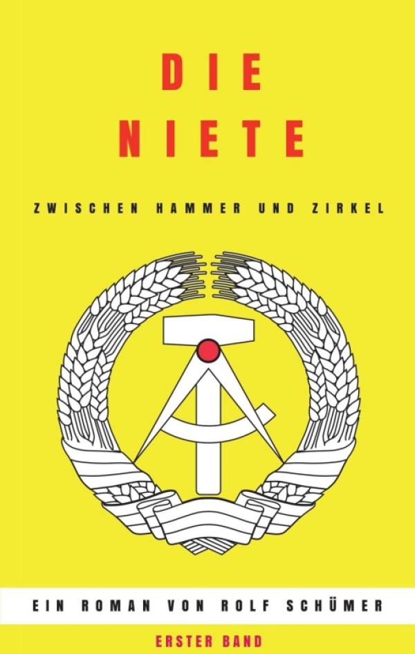 Die Niete zwischen Hammer und Zirkel - Neuauflage des ersten Bands einer unterhaltsamen Ost-West-Satire