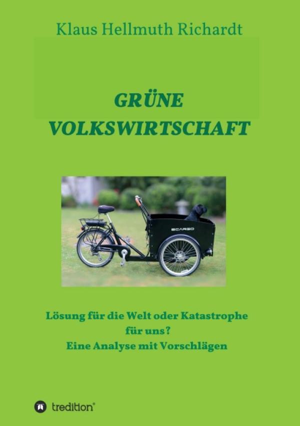 "Grüne Volkswirtschaft" - Eine Analyse mit Vorschlägen