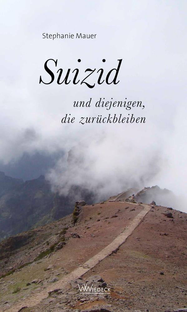 "Suizid und diejenigen, die zurückbleiben"