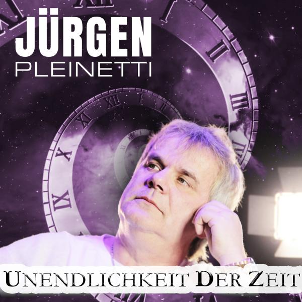 Die " Unendlichkeit der Zeit " erklärt der Sänger Jürgen Pleinetti