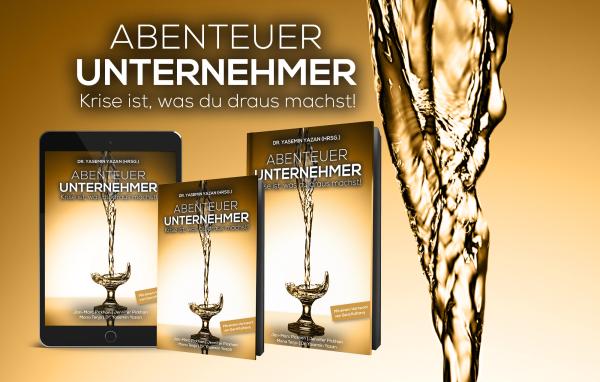 Buchtipp: Abenteuer Unternehmer. Krise ist, was du draus machst!