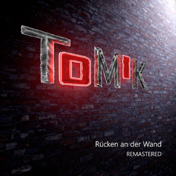 ToMiK aus Halle die zweite Single "Rücken an der Wand (Remaster)" zum erscheinenden Album "Mit offenen Augen".
