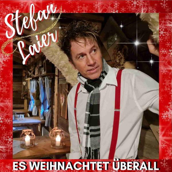 Weihnachtstitel von Stefan Laier - Es weihnachtet überall