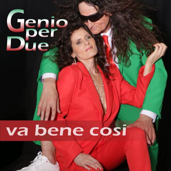 Va bene cosi - der neue Italosong von Genio per Due