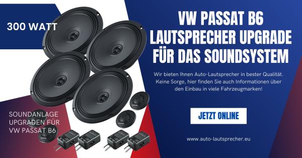 VW Passat B6 Lautsprecher Upgrade für das Soundsystem