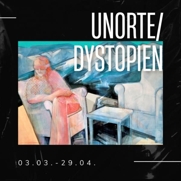 KUNSTAUSSTELLUNG | UNORTE/DYSTOPIEN IM ATELIER KÖLN SÜD