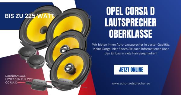 Opel Corsa D Lautsprecher nachrüsten mit Oberklasse