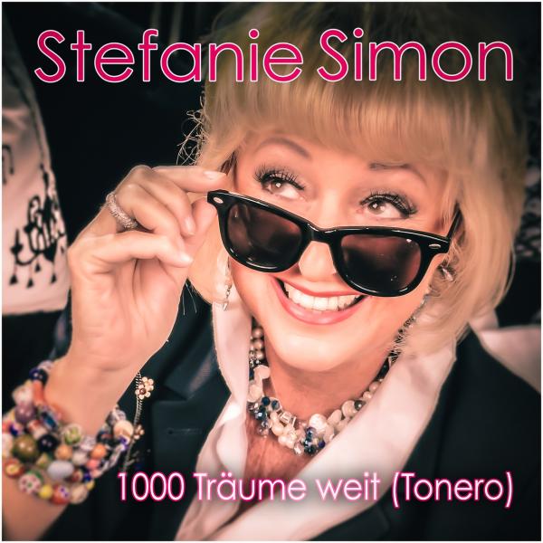 STEFANIE SIMON - 1000 Träume weit (Tonero)