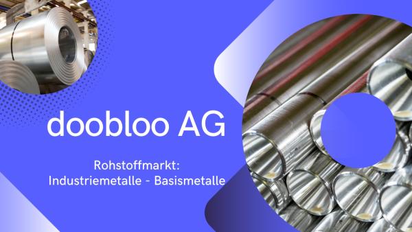 Rohstoffmarkt: Industriemetalle - Basismetalle