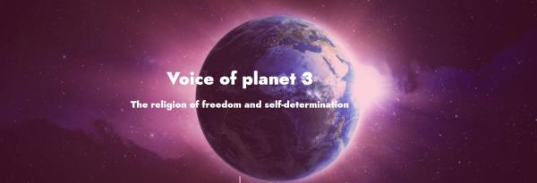 Es ist Zeit für eine neue Religion: "Voice of Planet 3"