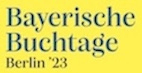 Bayerische Buchtage Berlin&apos;23 - Auftakt