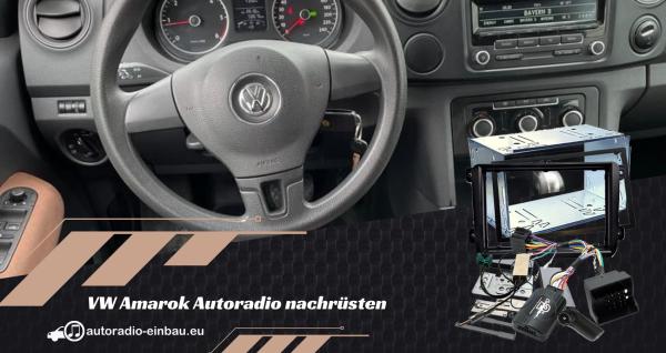 VW Amarok Autoradio nachrüsten & Lenkradfernbedienung