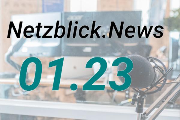 Netzblick 01.23: Brand Bidding, guter Content, ChatGPT, Social Media Trends und IT-Sicherheit