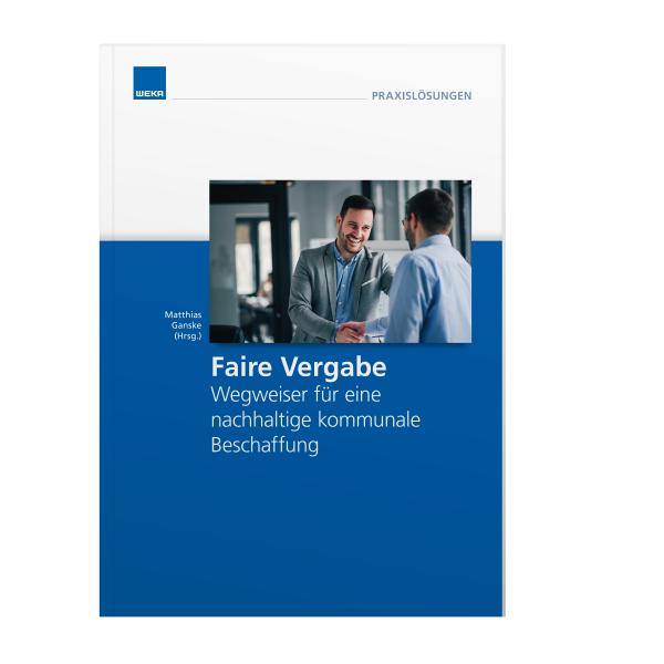 Neuerscheinung: Fachbuch "Faire Vergabe" von WEKA Media