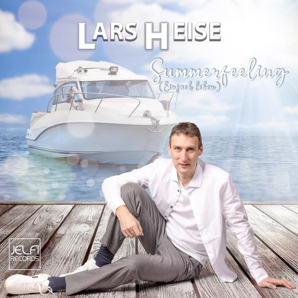 Lars Heise - Einfach leben im Summerfeeling 