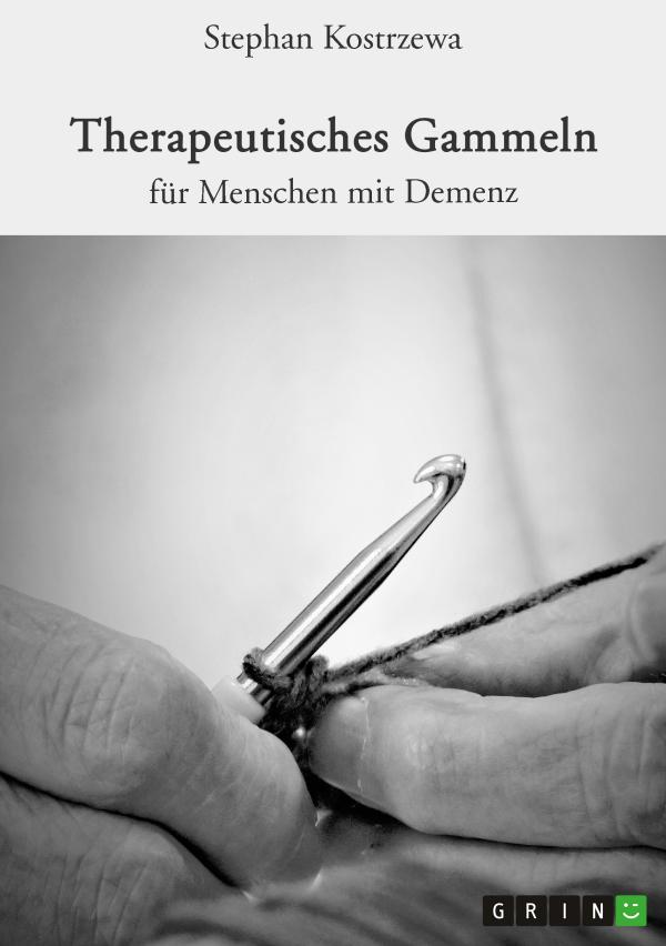 "Therapeutisches Gammeln" als Gegenentwurf zu aktuellen Demenztherapien