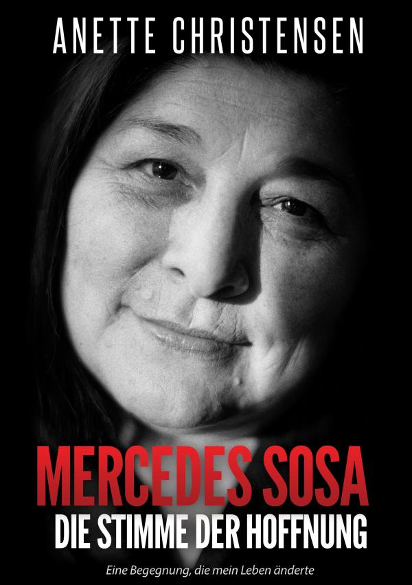 Neuerscheinung: Mercedes Sosa - Die Stimme der Hoffnung