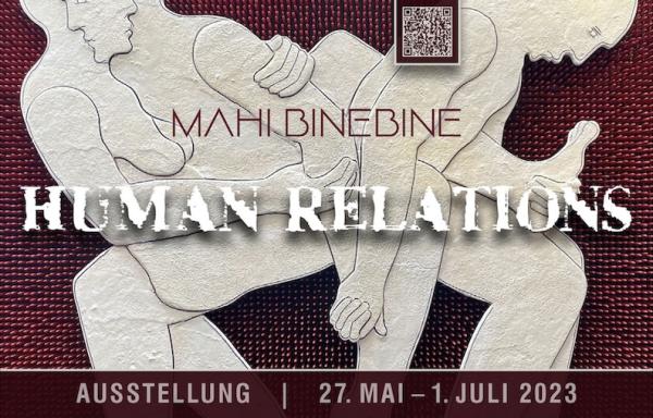 Ausstellung MAHI BINEBINE | HUMAN RELATIONS in Fulda