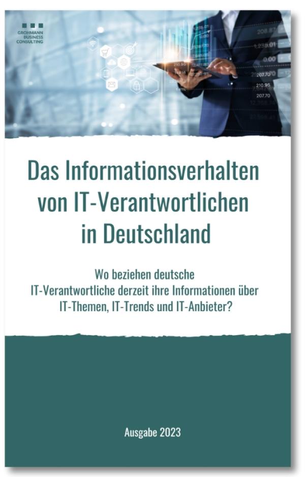 Umfrage "Das Informationsverhalten deutscher IT-Verantwortlicher" - die Ergebnisse liegen vor