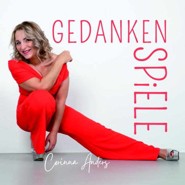 Gedankenspiele - das Debütalbum von Corinna Anders 