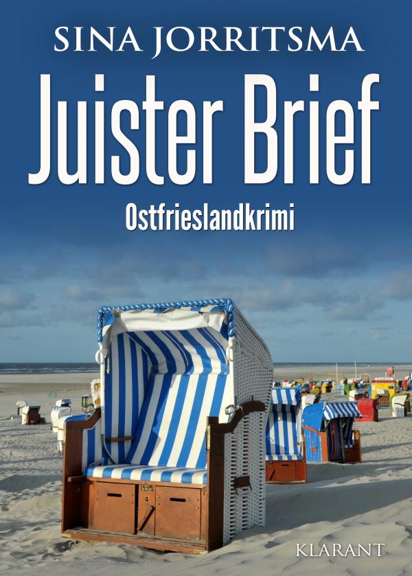 Neuerscheinung: Ostfrieslandkrimi "Juister Brief" von Sina Jorritsma im Klarant Verlag