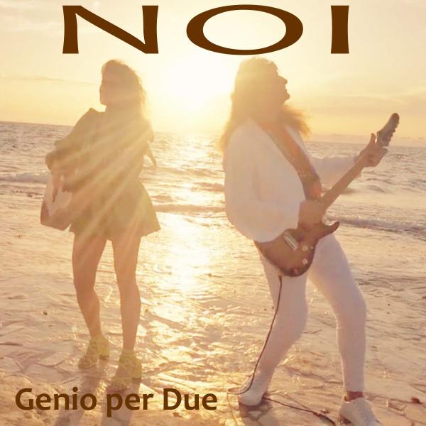 NOI - der neue Italopop von Genio per due 