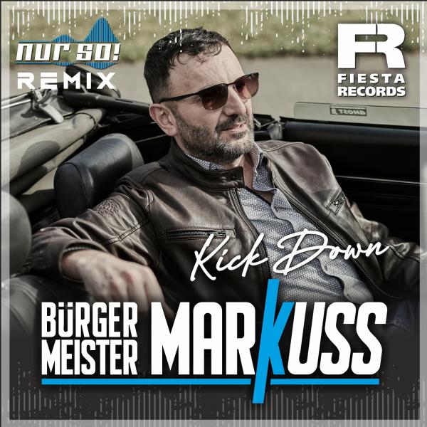 Bürgermeister MarKuss und sein Kick down im Nur So! Remix 