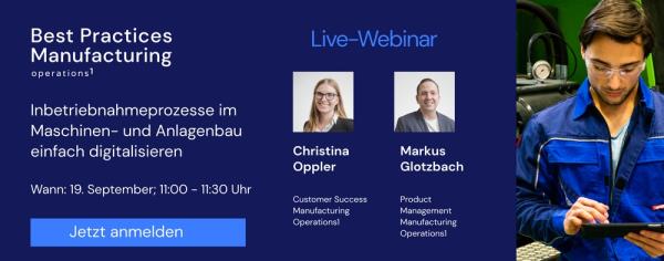 Webinar: Inbetriebnahmeprozesse im Maschinen- und Anlagenbau einfach digitalisieren