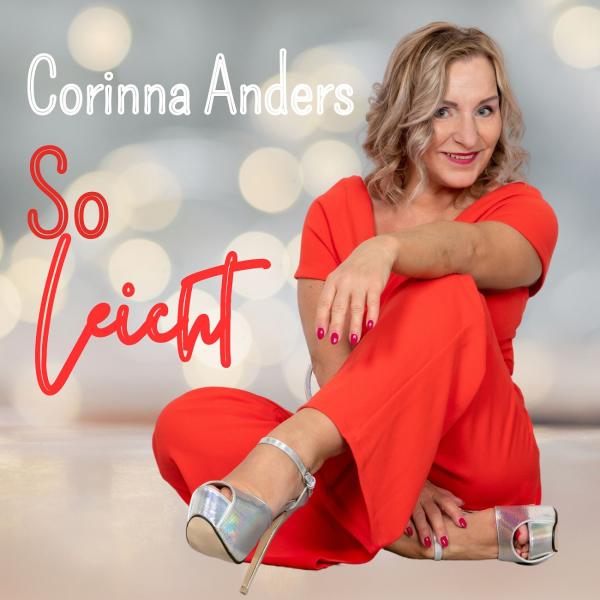 So leicht - die neue Single von Corinna Anders 