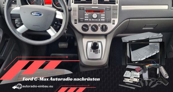 Ford C-Max Autoradio nachrüsten Einbau Tipps und Hilfe