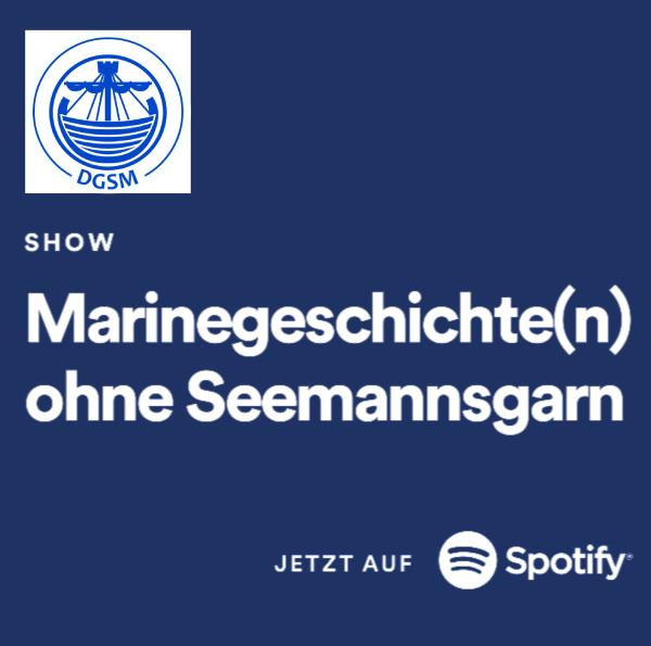 Marinegeschichte(n) ohne Seemannsgarn: DGSM-Podcast schwimmt auf Erfolgswelle
