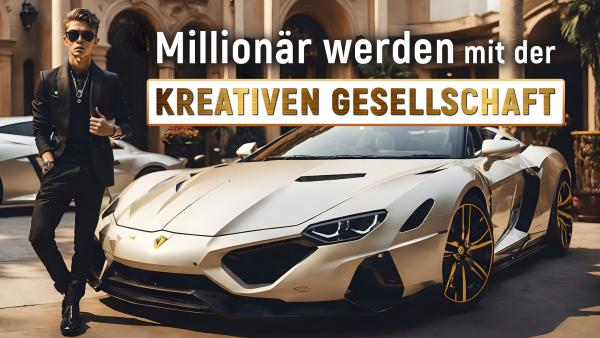 Millionär werden: So einfach geht's mit der Kreativen Gesellschaft