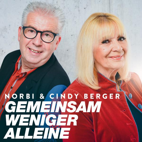 Norbi und Cindy Berger - Gemeinsam sind wir weniger alleine 