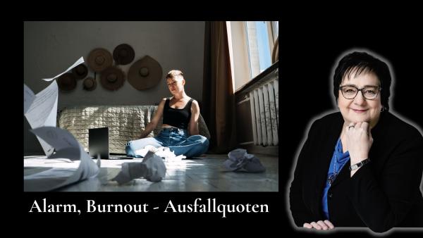 Burnout - Ausfallquoten, bedrohen das Tagesgeschäft