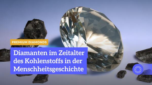 Technologiefortschritt: Diamanten im Zeitalter des Kohlenstoffs in der Menschheitsgeschichte