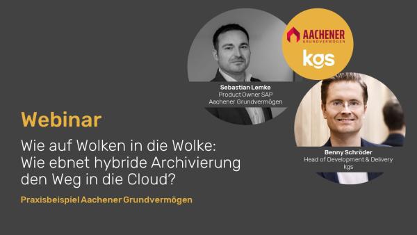 Webinar: Aachener Grundvermögen - so ebnet die hybride Archivierung den Weg in die Cloud