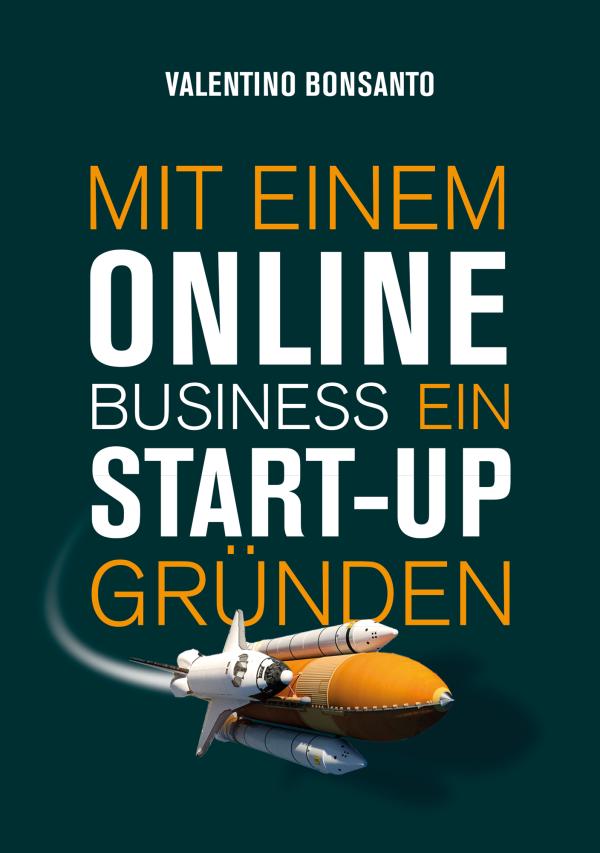 "Mit einem online Business ein Start-up gründen", ein muss für jeden Gründer!!!