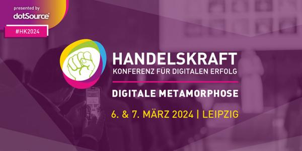 Handelskraft Konferenz 2024 "Digitale Metamorphose"
