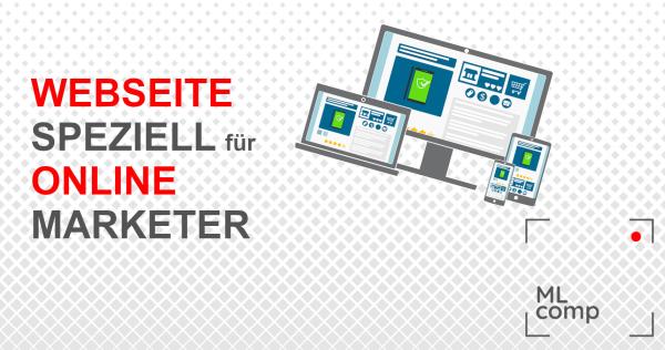 Webseiten erstellen lassen - speziell für Online Marketer