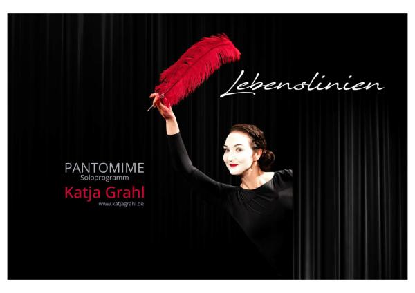Katja Grahl: "Lebenslinien" - Pantomime Soloprogramm