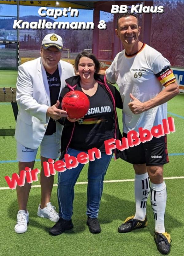 Wir lieben Fußball - der Song zur EM von Capt'n Knallermann und BB Klaus 