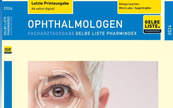 Gelbe Liste "Ophthalmologen": Letzte Ausgabe erschienen. Ab sofort stehen Arzneimittelinformationen online bereit