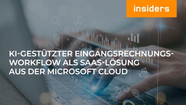 KI-gestützter Eingangsrechnungs-Workflow aus der Microsoft Cloud