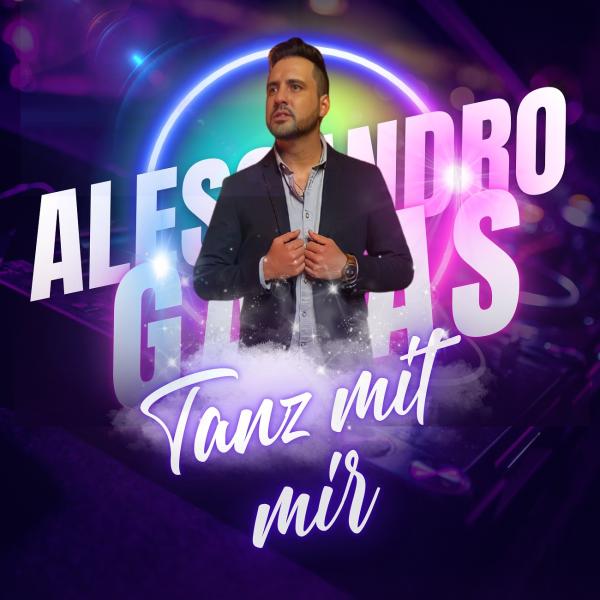 Alessandro Galas feiert sensationellen Erfolg mit "Tanz mit mir"