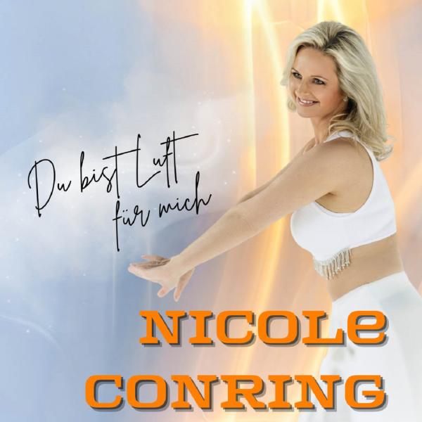 Nicole Conring: Du bist Luft für mich - Eine Hymne der Liebe und Verbundenheit