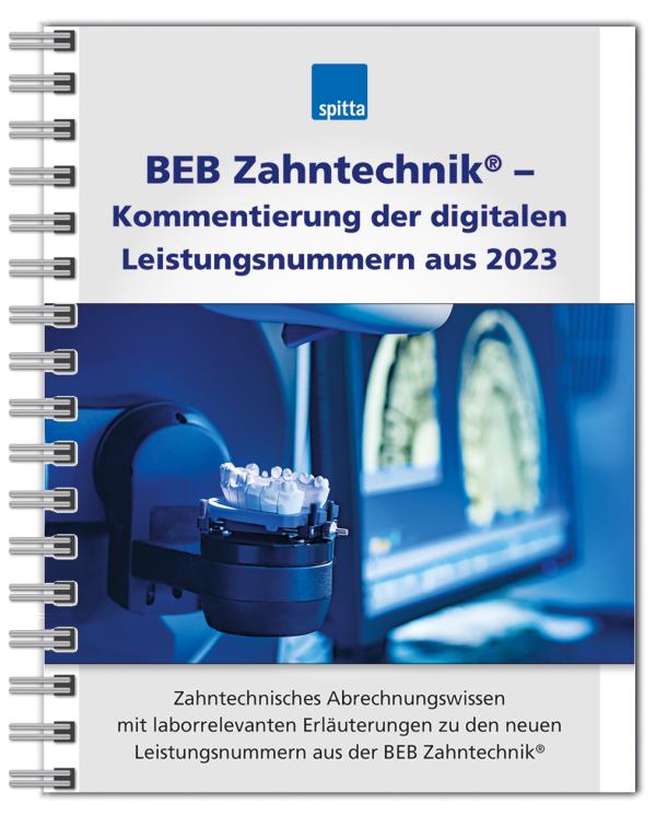 NEU: BEB Zahntechnik&reg; - Kommentierung der digitalen Leistungsnummern aus 2023